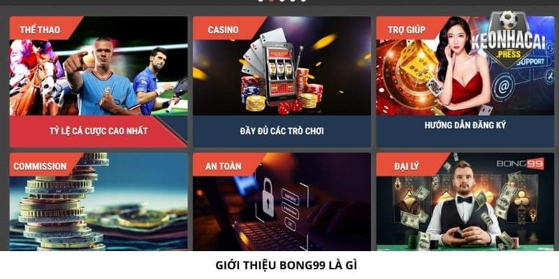 Giới thiệu Bong99 là gì?