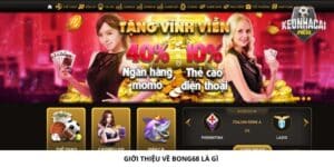 Giới thiệu về Bong68 là gì