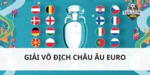 Euro là giải vô địch các quốc gia Châu Âu