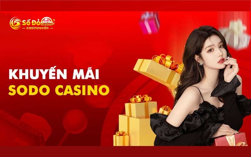 Khuyến mãi Sodocasino hấp dẫn